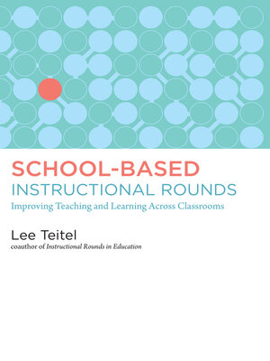 cover image of School-Based Instructional Rounds